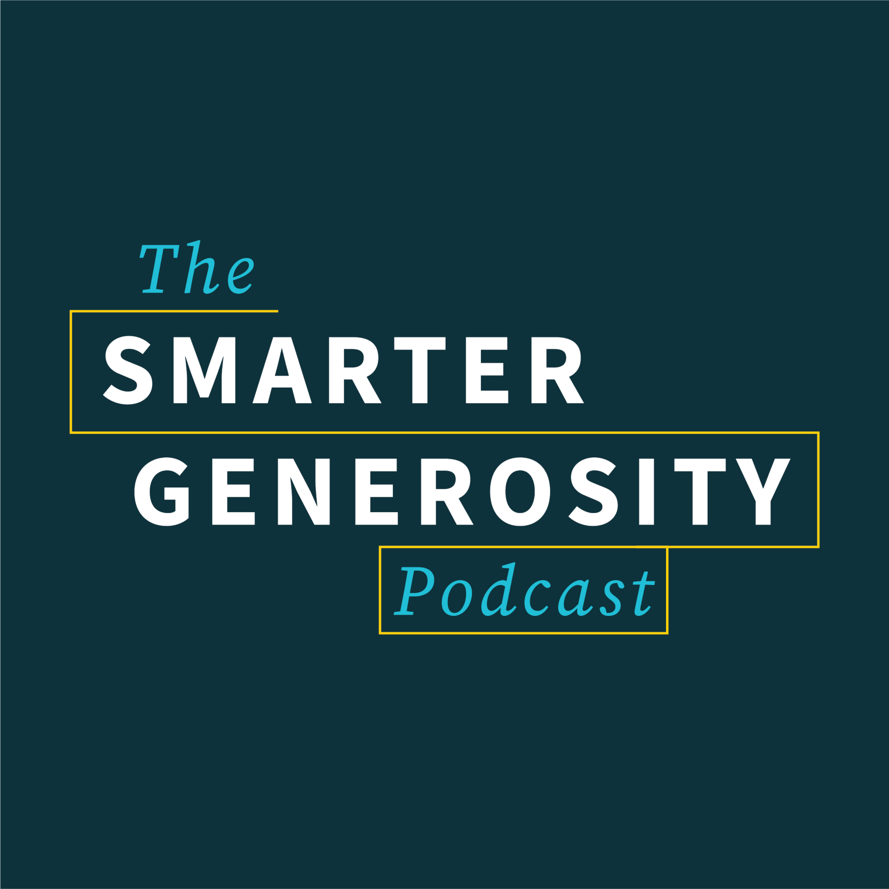 The Smarter Generosity Podcast podcast artwork