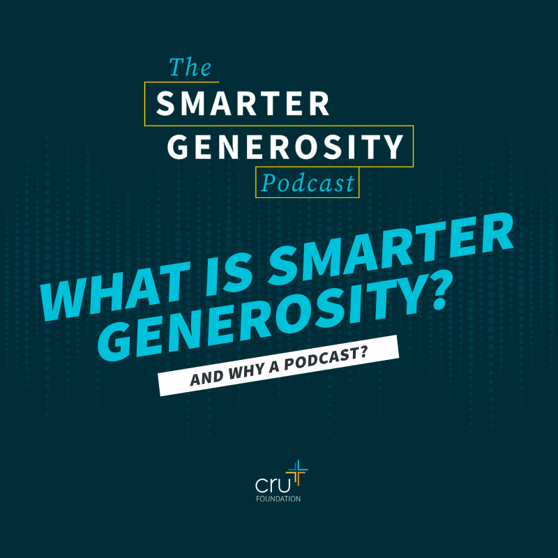 Cover art for The Smarter Generosity Podcast Episode 1: What Is Smarter Generosity? And Why a Podcast?
